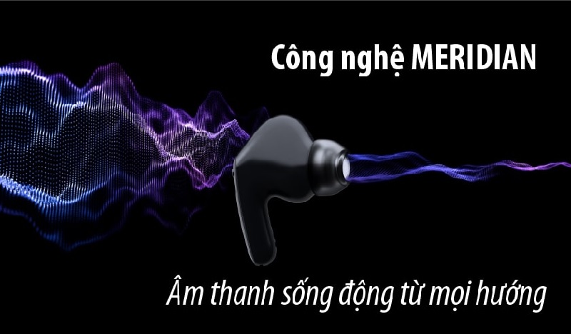 C&ocirc;ng nghệ Meridian kết hợp &acirc;m thanh v&ograve;m 3D Sound Stage 